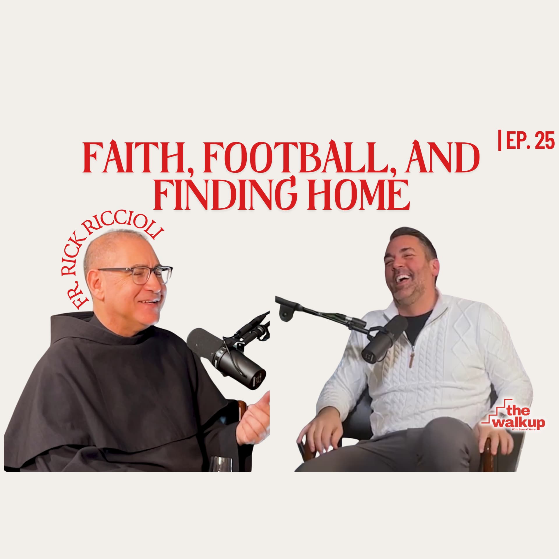 Faith, Football, and Finding Home (Father Rick Riccioli) | Ep. 25