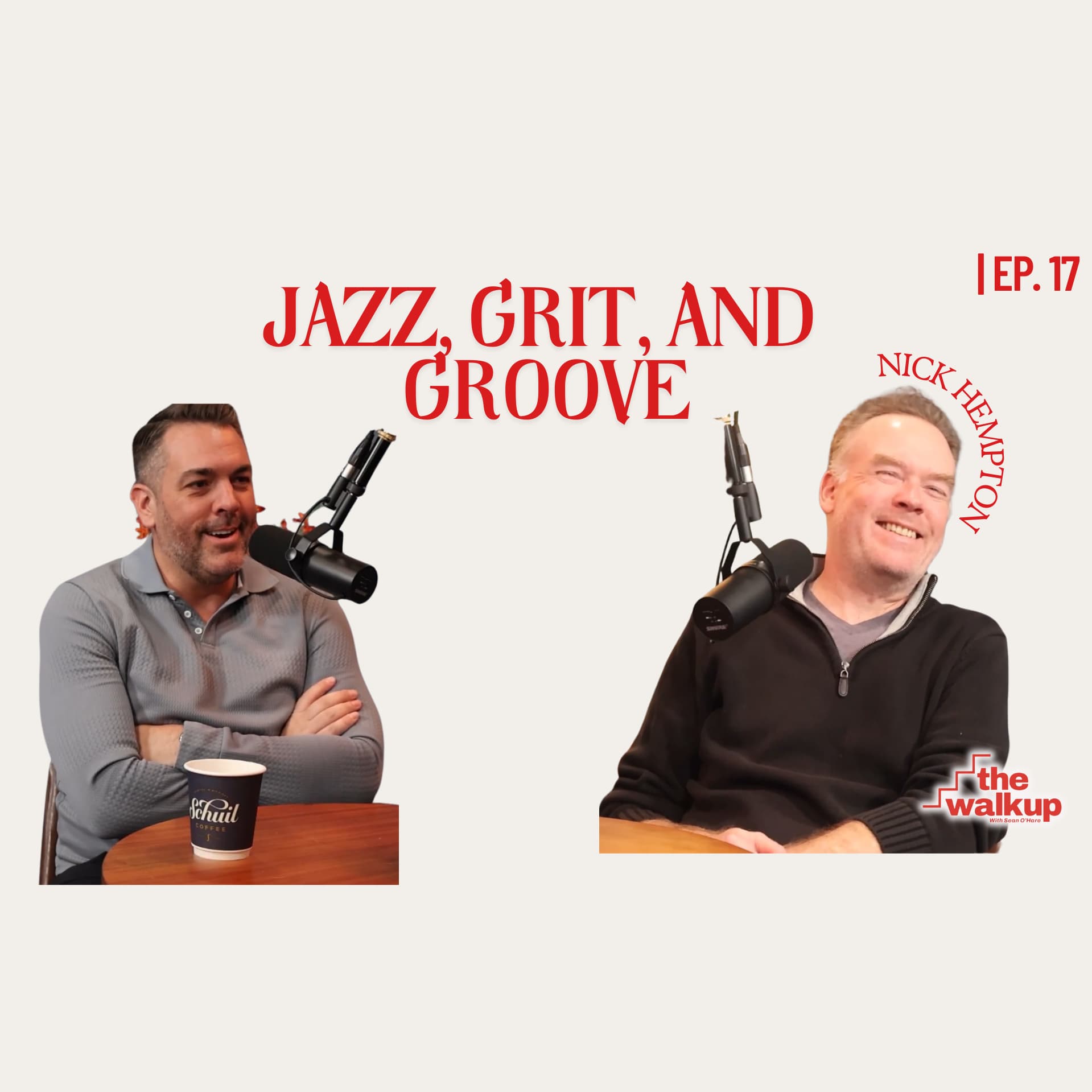Jazz, Grit, and Groove (Nick Hempton) | Ep. 17